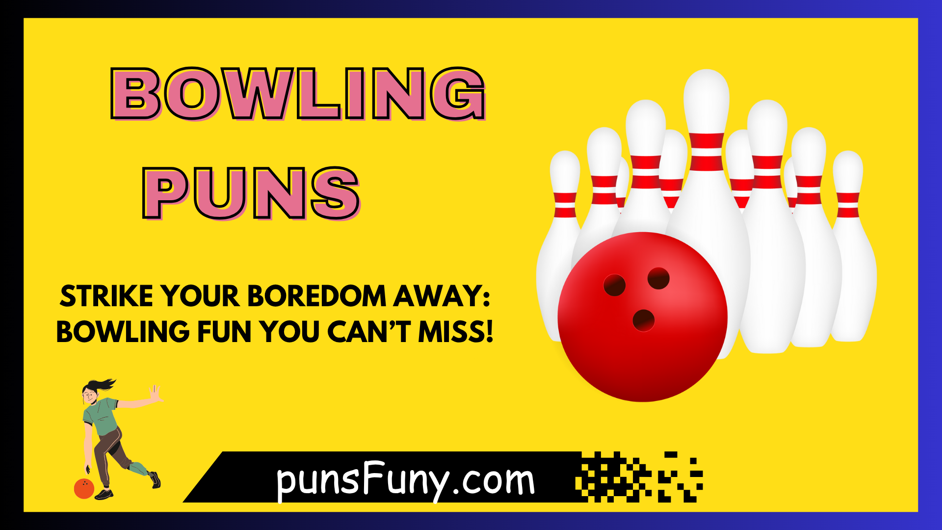 Bowling Puns