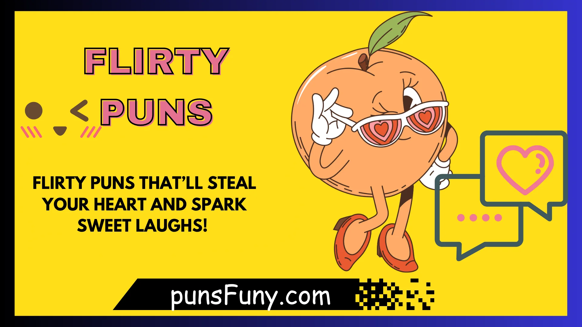 Flirty Puns