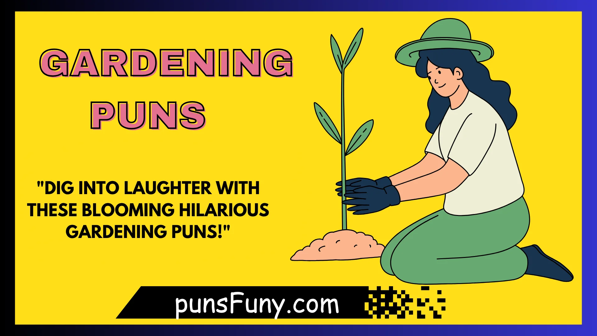 Gardening Puns