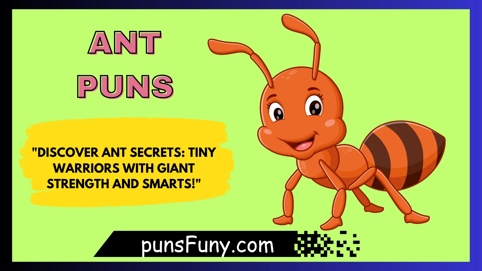 Ant Puns