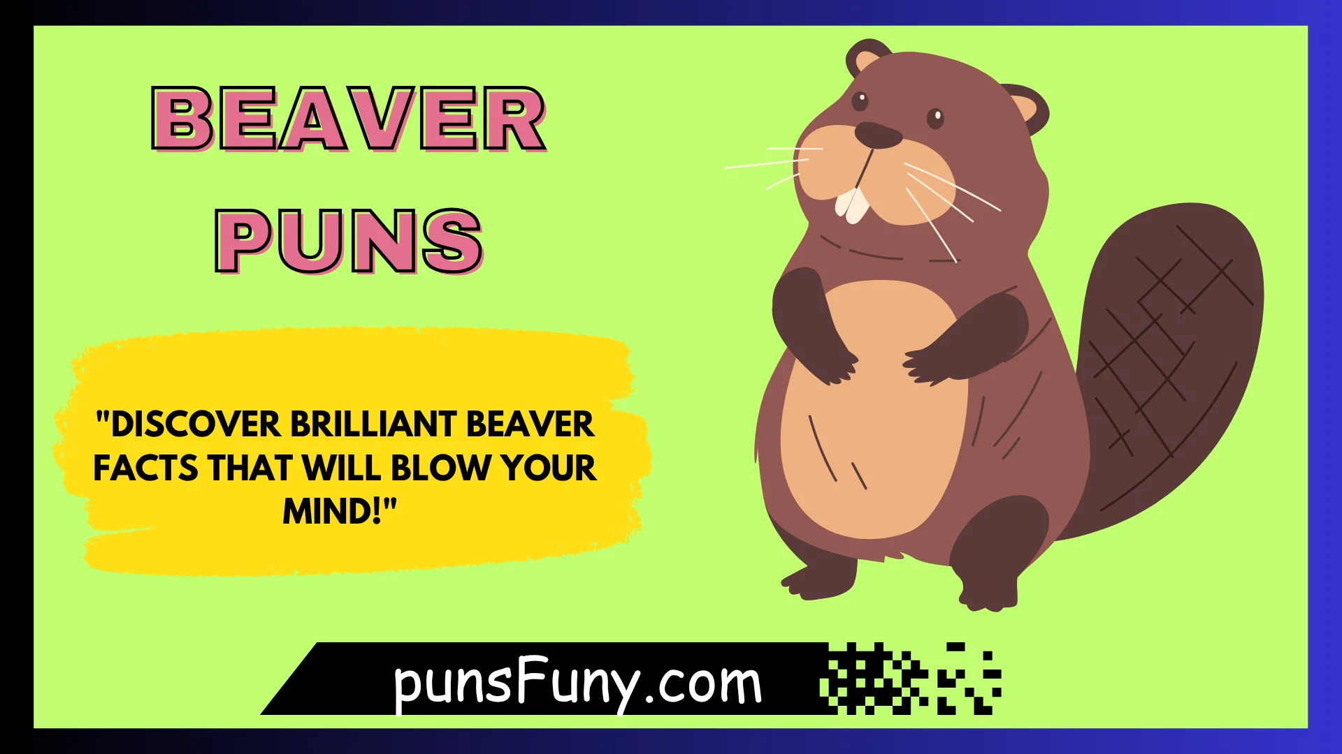 Beaver Puns