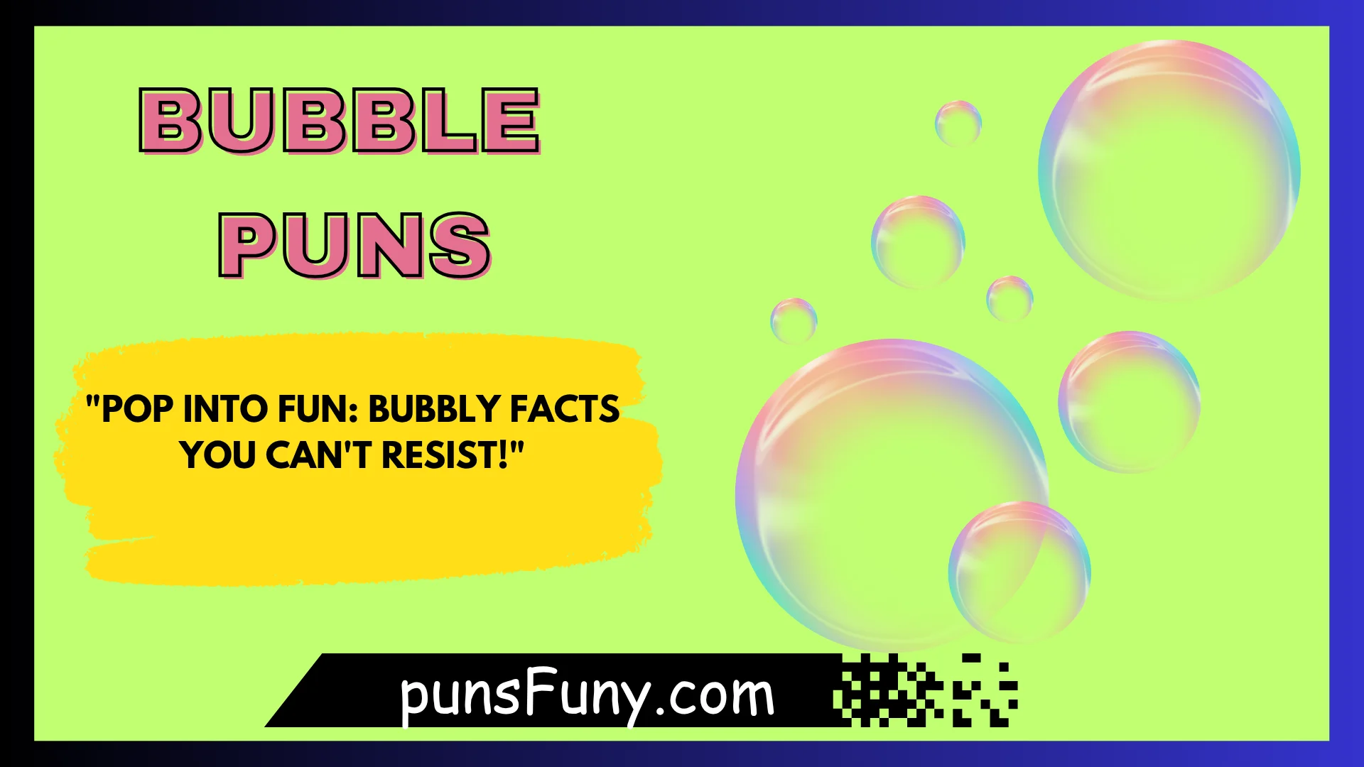 Bubble Puns