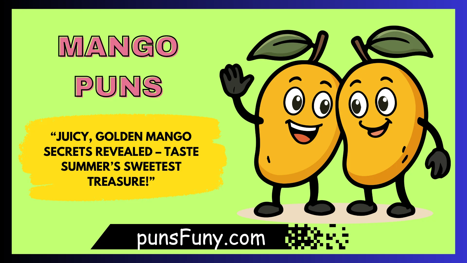 Mango Puns