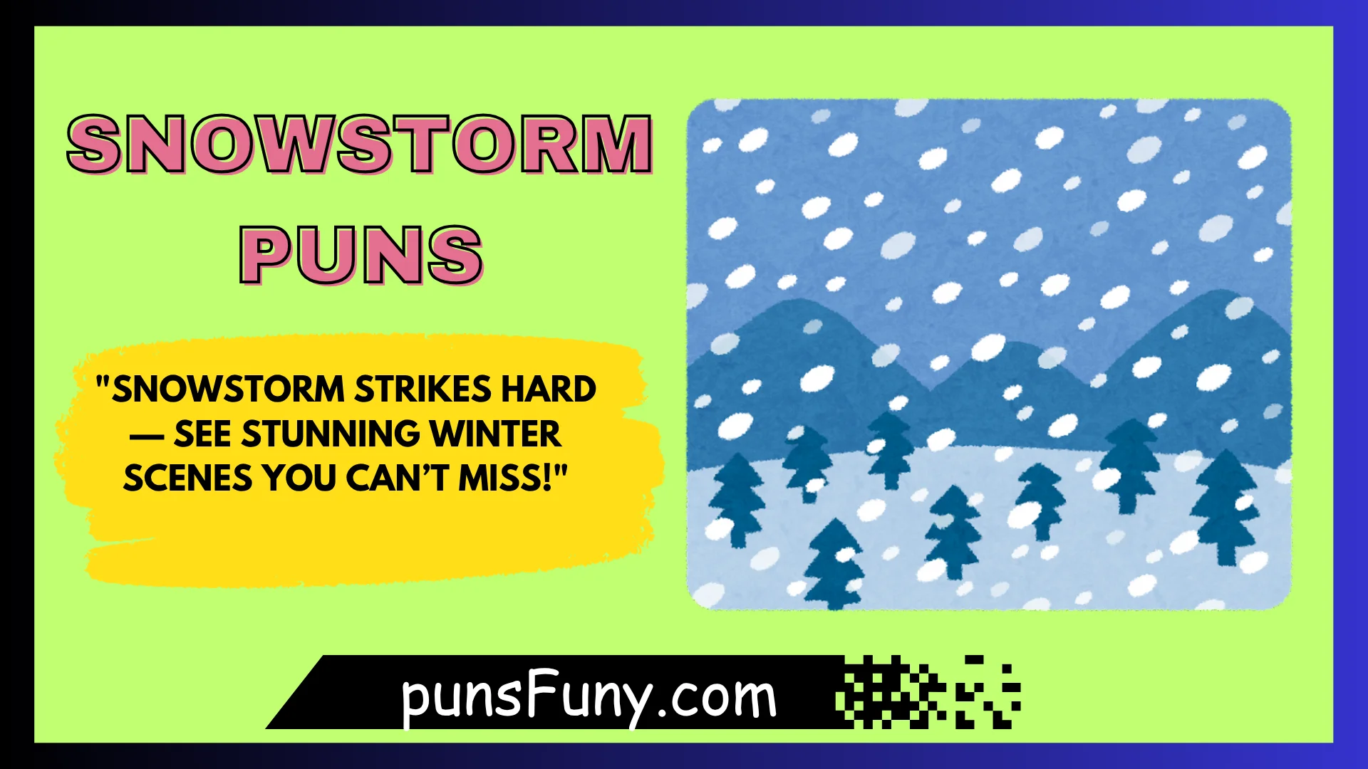 Snowstorm Puns