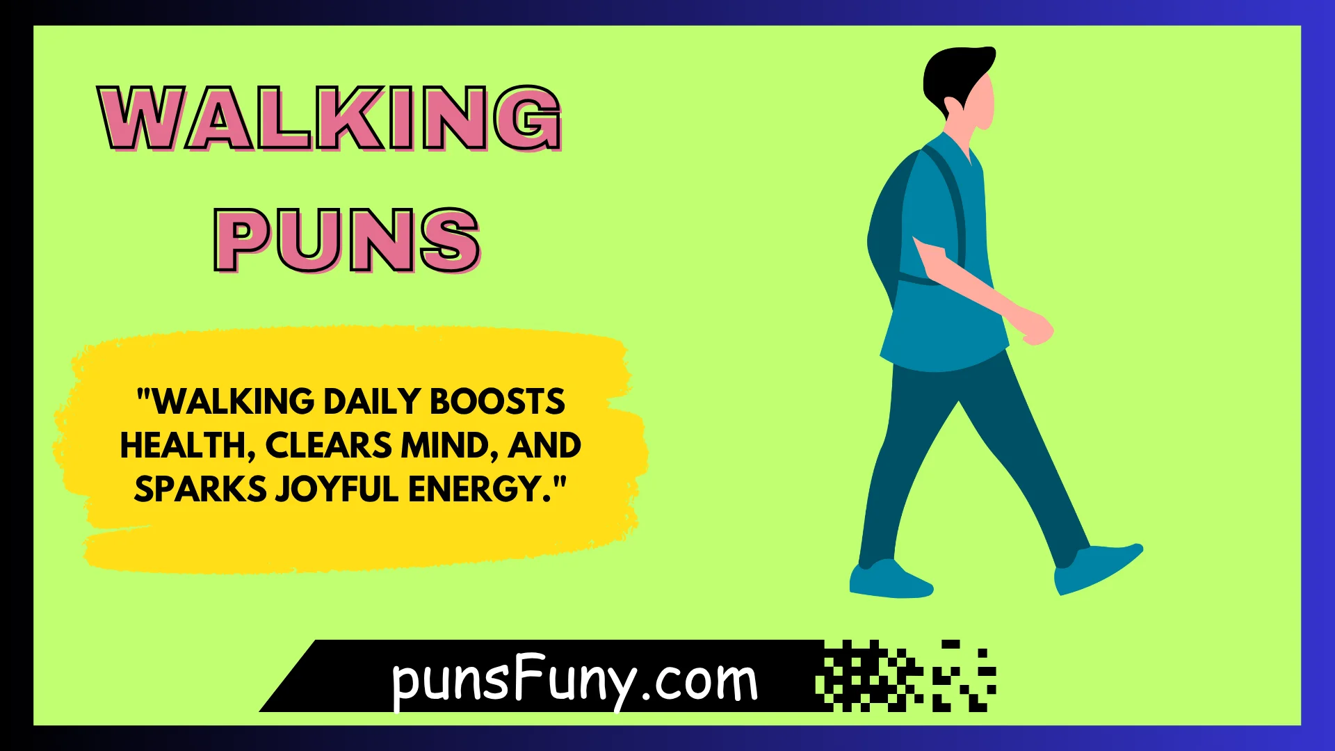 Walking Puns