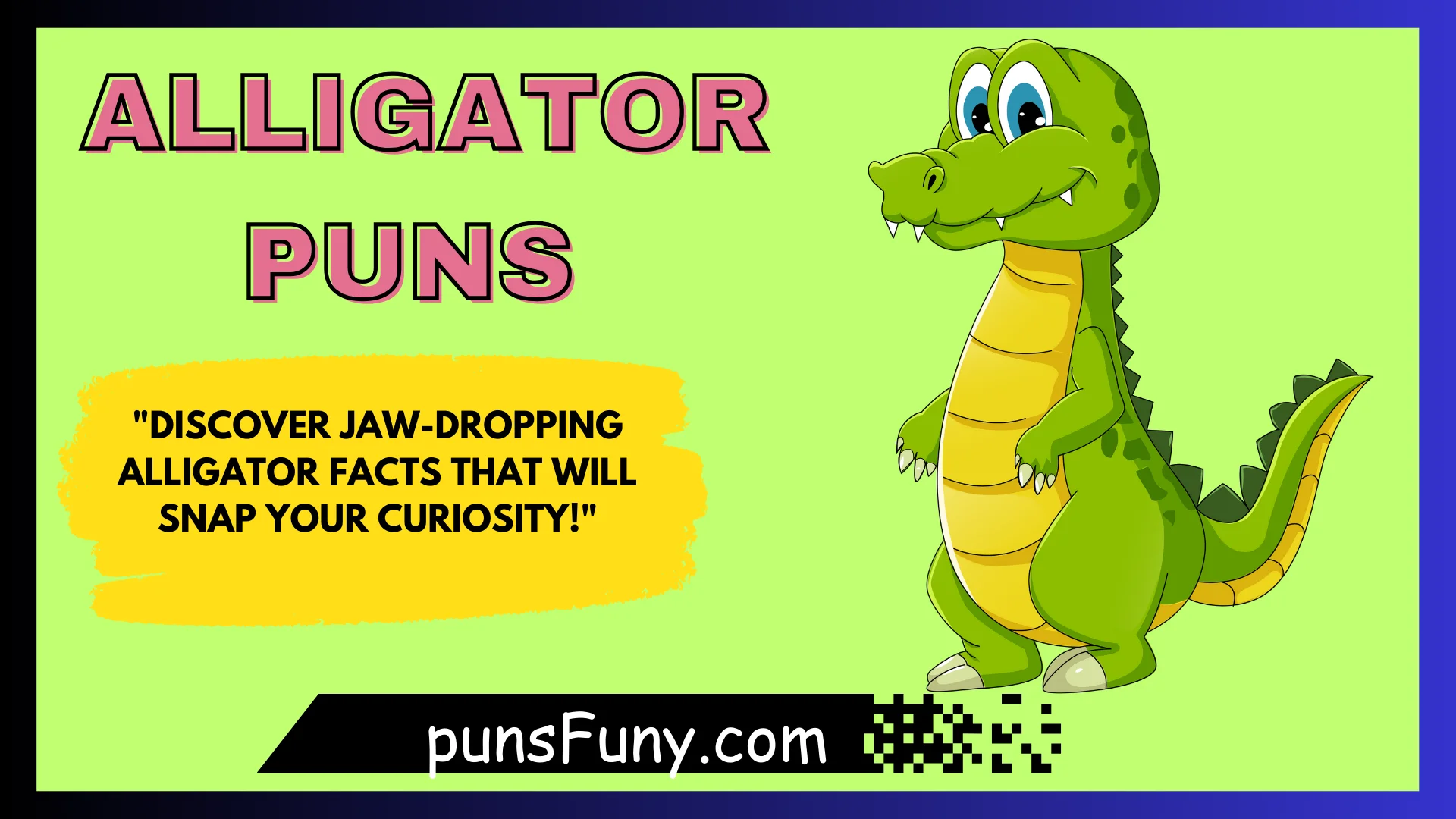 Alligator Puns