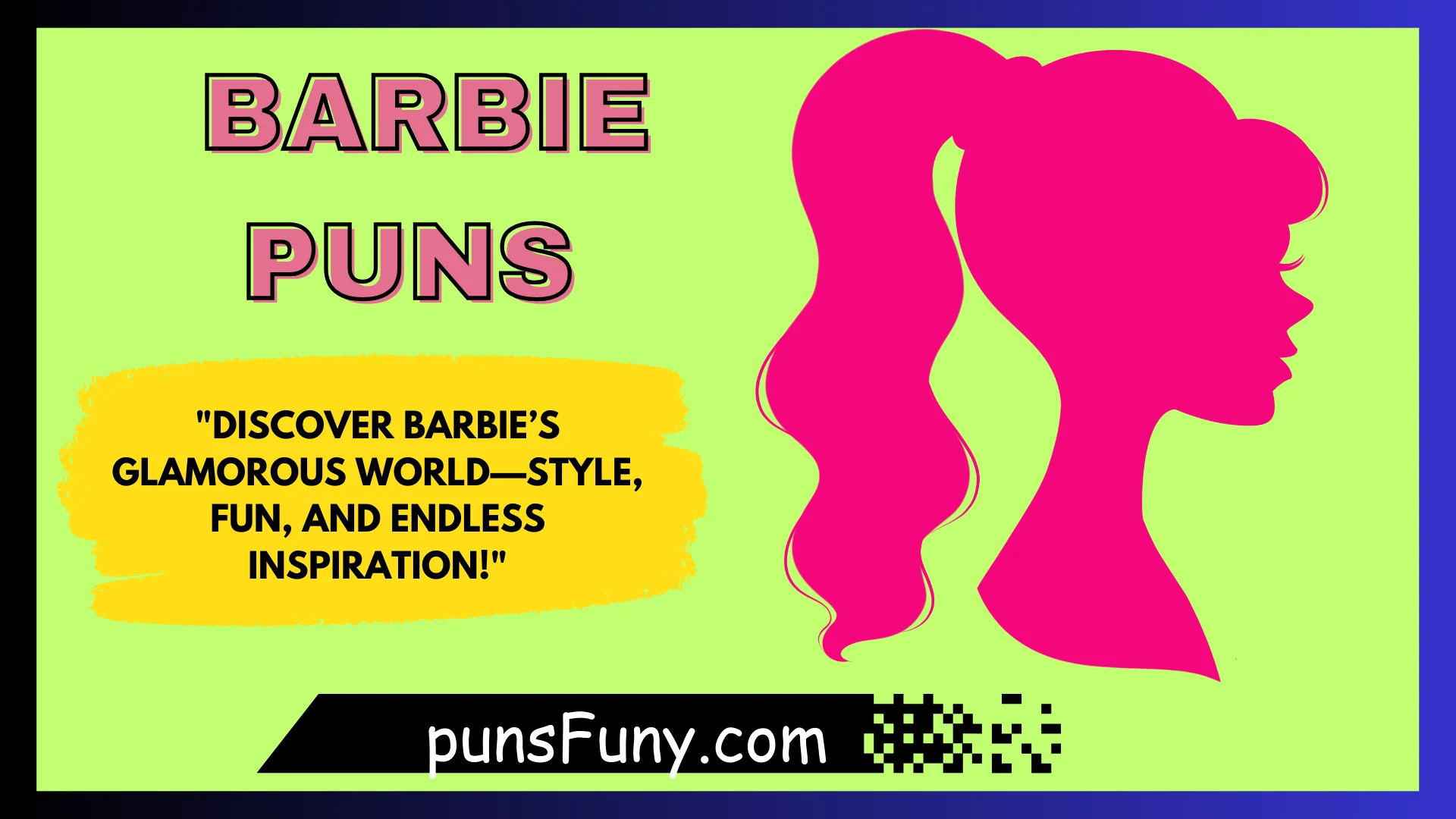 Barbie Puns