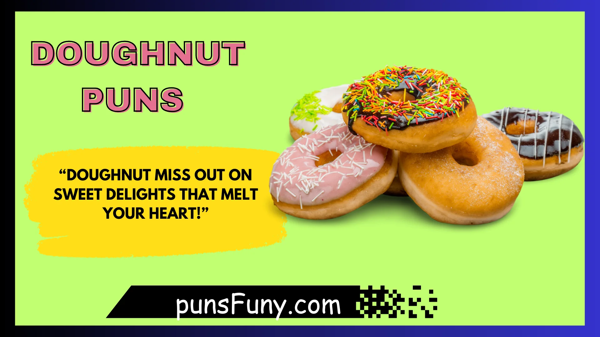Doughnut Puns