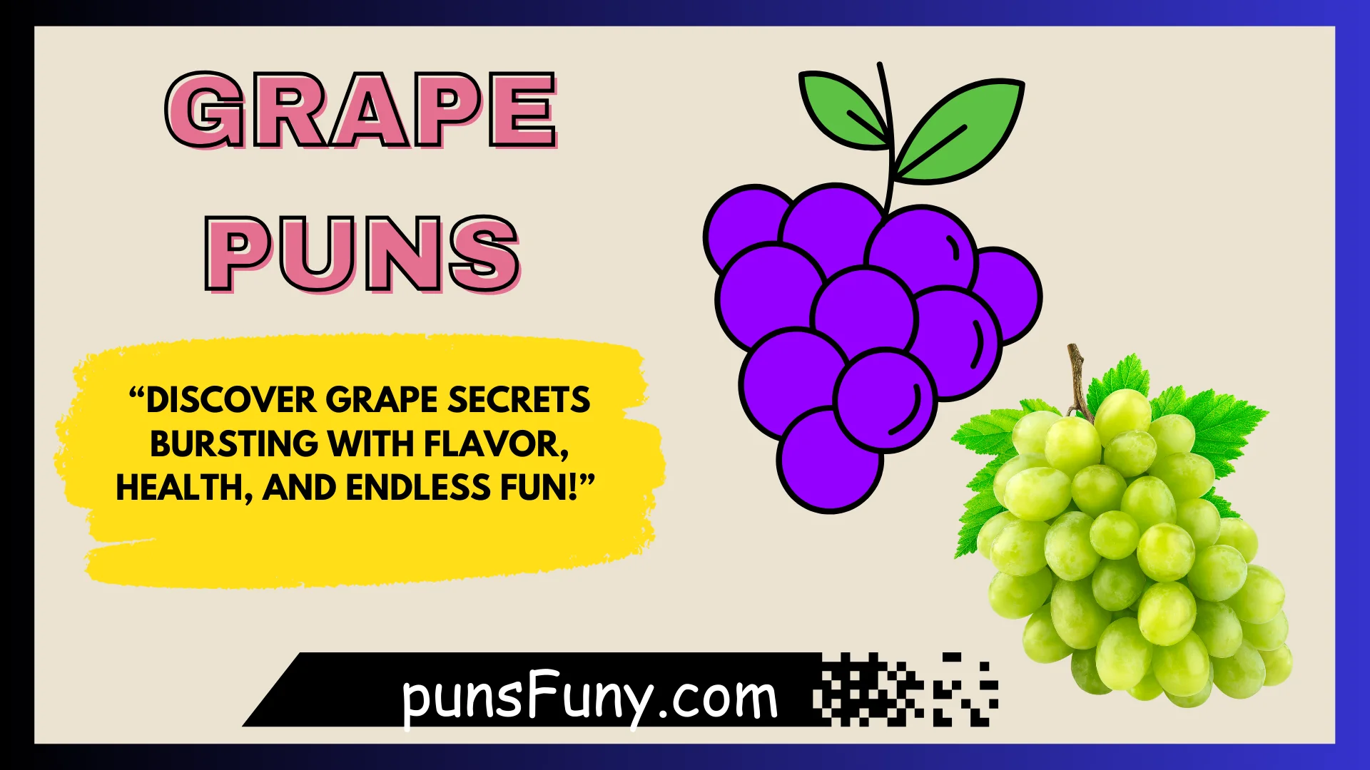 Grape Puns