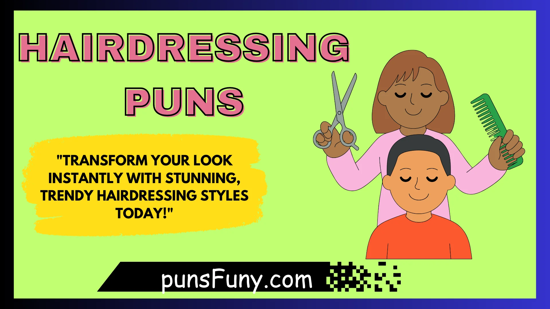 Hairdressing Puns