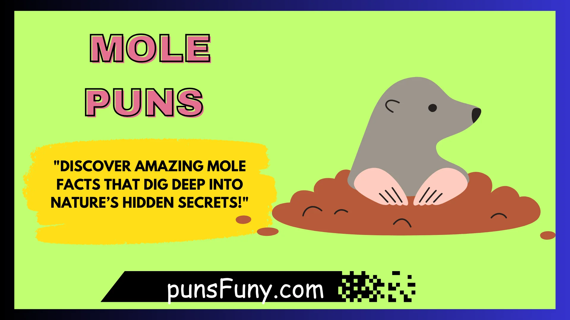 Mole Puns