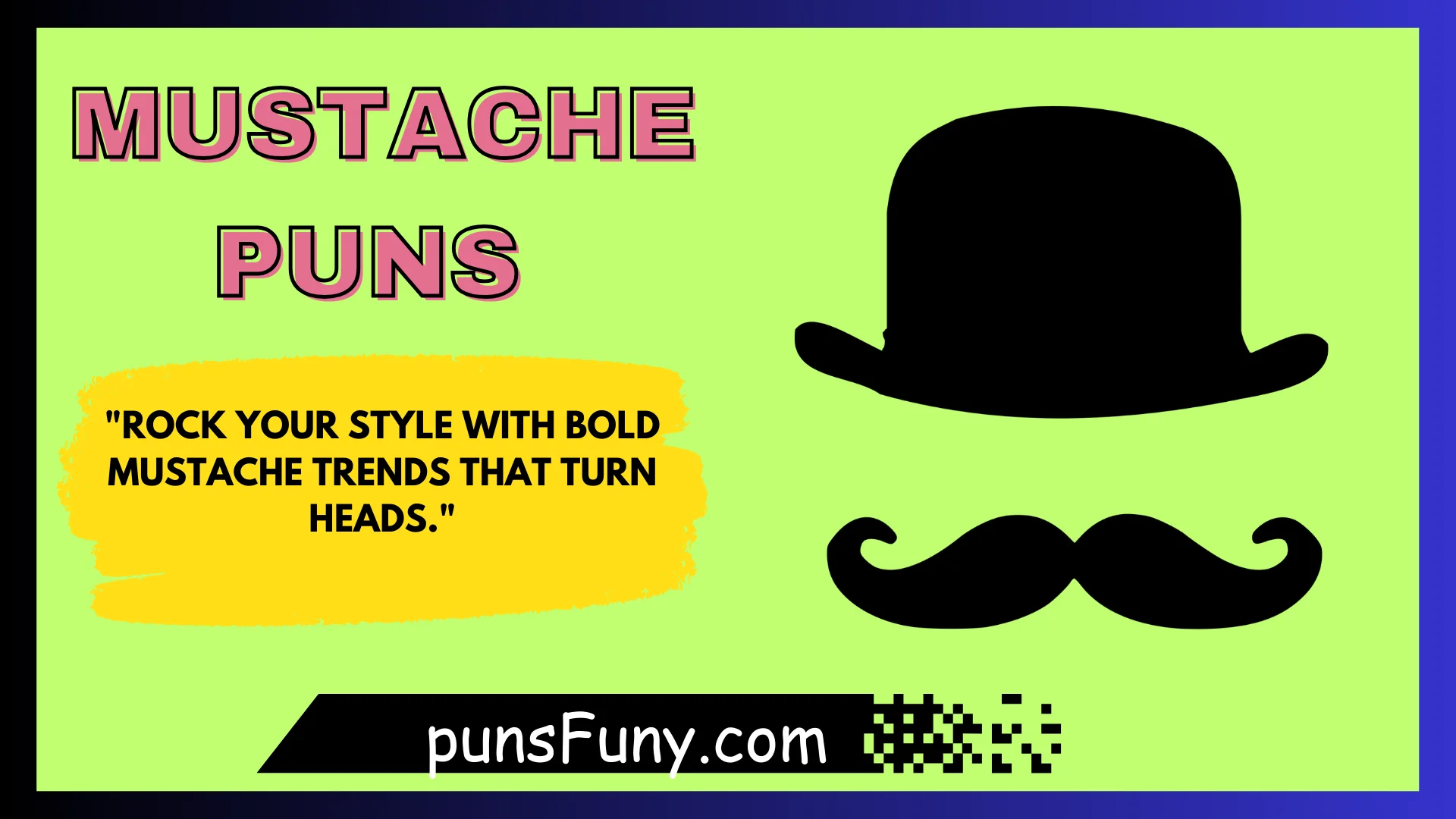 Mustache Puns