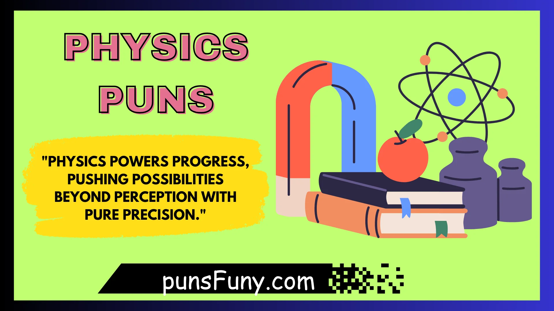 Physics Puns