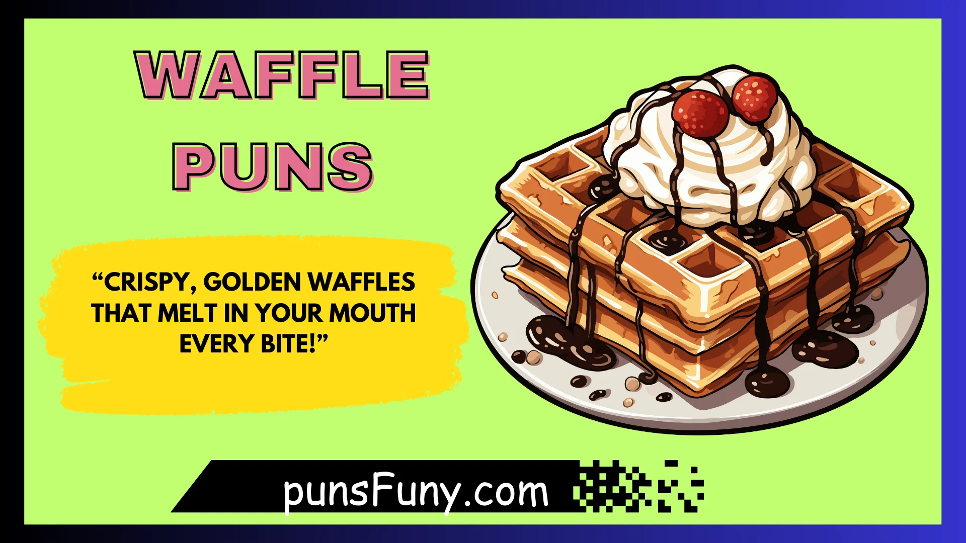 Waffle Puns