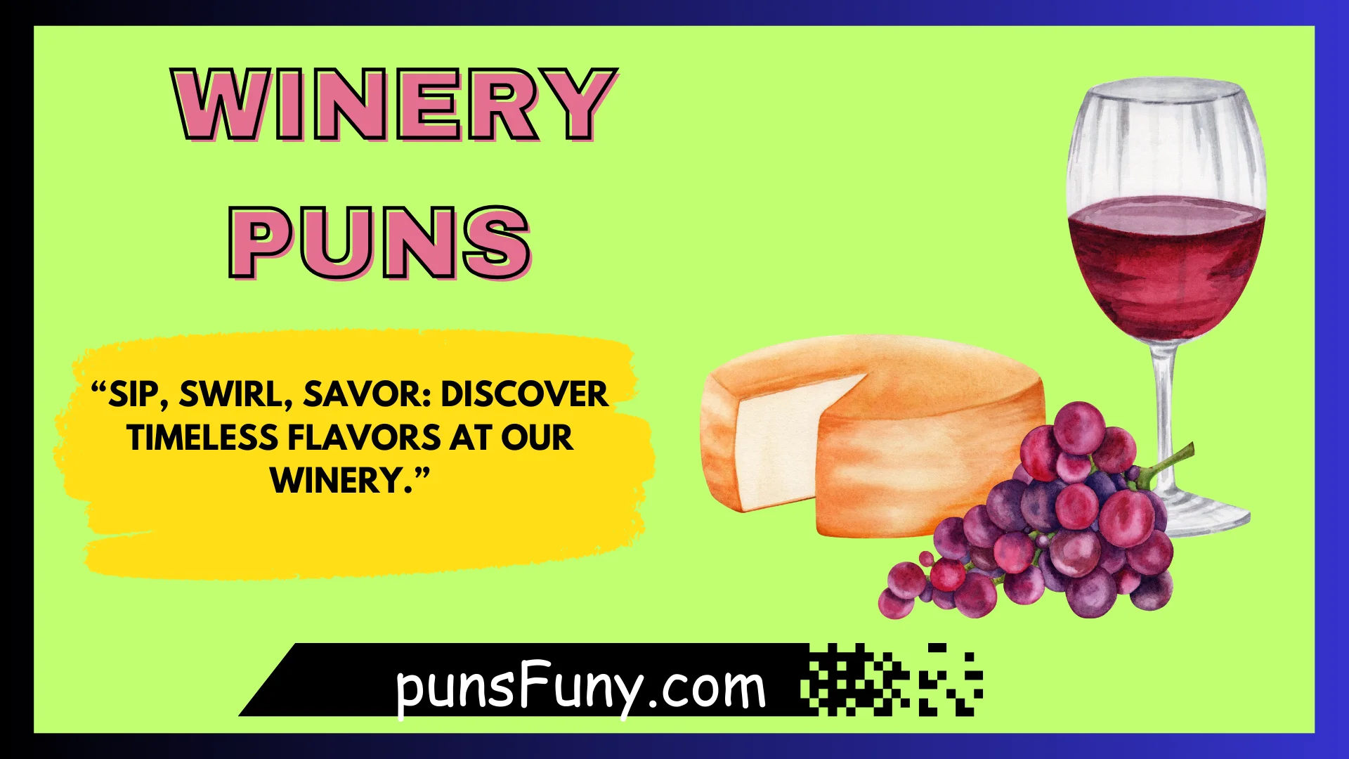 Winery Puns