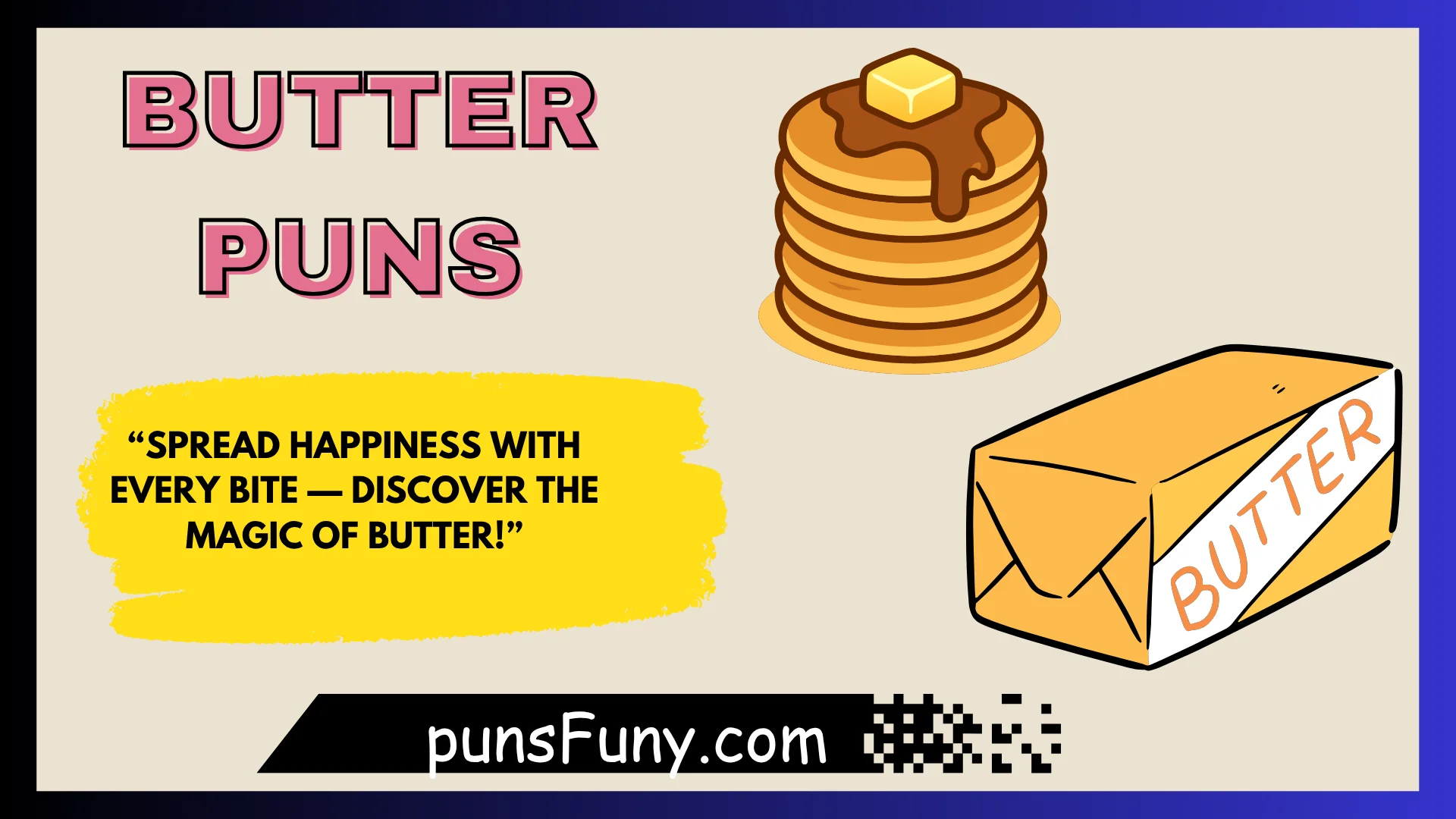 Butter Puns