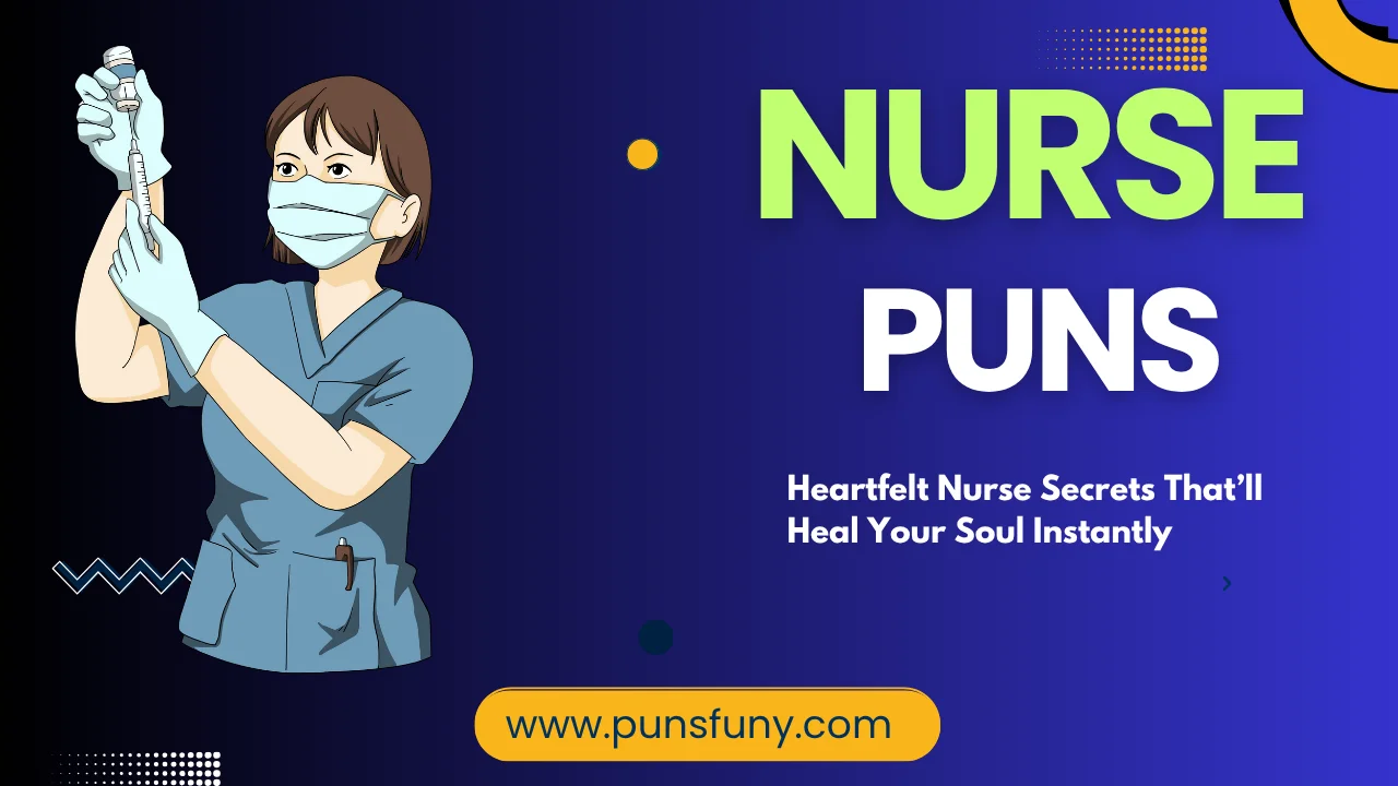 Nurse Puns
