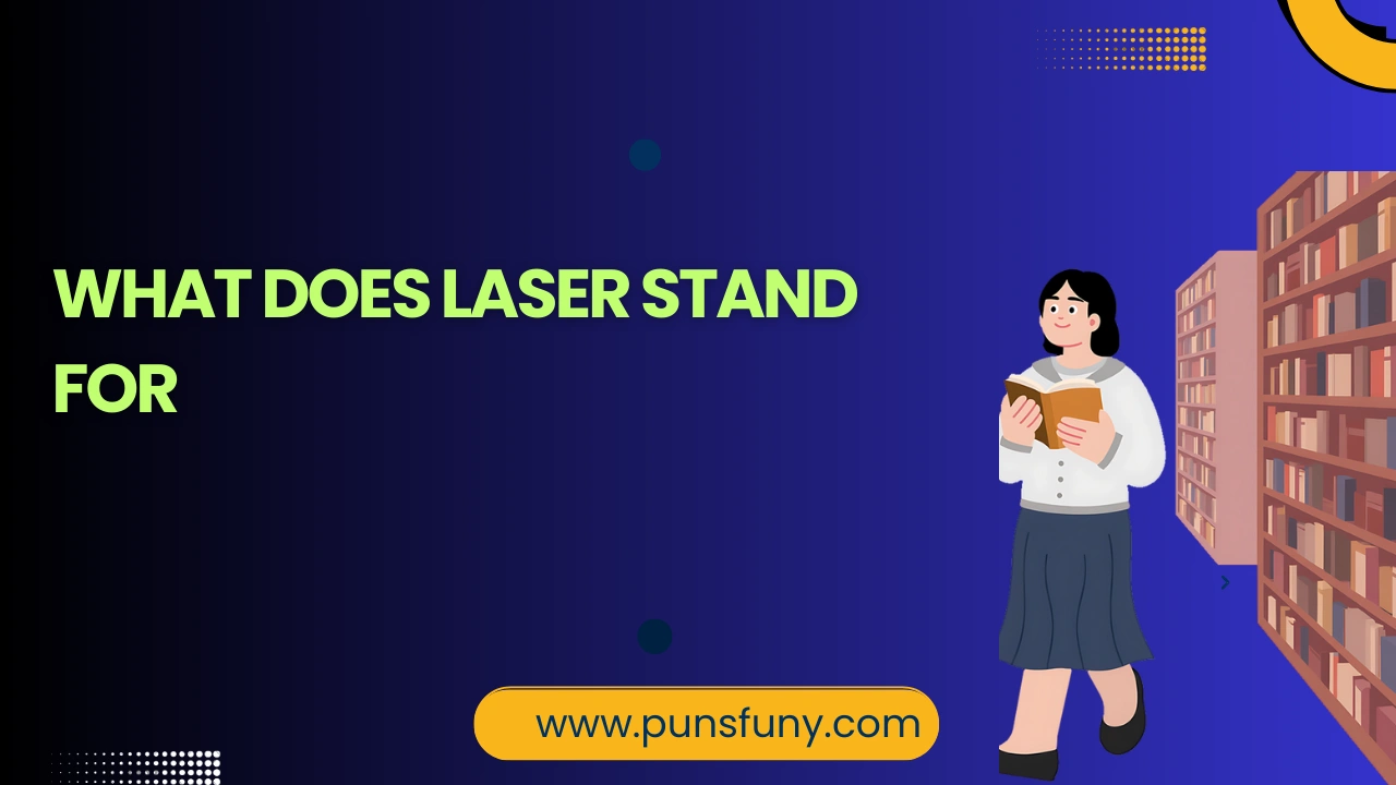 what does laser stand for